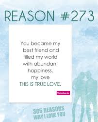 Reasons Why I Love You 273 Reasons Why I Love You Why I Love You Love Quotes For Him