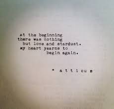 Begin Again Atticuspoetry Atticus Stardust Paris Mocking Quotes Daily Inspiration Quotes Quotes