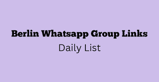Berlin WhatsApp Group Links - Connect & Explore the City


