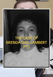 Brenda Lambert Case