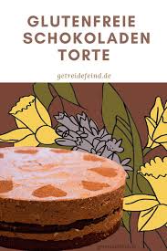 Glutenfreie Schokoladentorte In 2020 Schokoladen Torte Glutenfrei Glutenfreie Torten