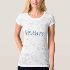 San Mateo California Ladies T T Shirt Women T Shirts For Women Apparel
