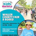 Kids Markets at Waller County Fair & Rodeo