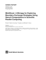 Maybe you would like to learn more about one of these? Pdf Minighost A Miniapp For Exploring Boundary Exchange Strategies Using Stencil Computations In Scientific Parallel Computing