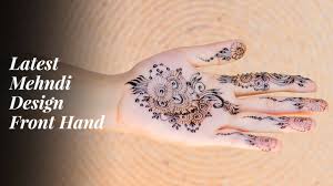 Simple Mehndi Designs For Front Hands Step By Step 2020 Latest Mehndi In 2020 Latest Mehndi Latest Mehndi Designs Simple Mehndi Designs