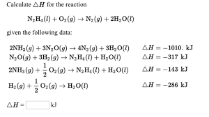 In a chemical reaction, delta h represents the sum of the heats of formation, commonly measured in kilojoules per mol (kj/mol) how to determine delta h. Solved Calculate Delta H For The Reaction N 2h 4 L O 2 Chegg Com