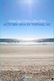 47 Best Things To Do At Topsail Island Nc Images In 2019
