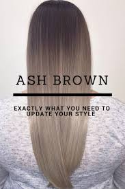 The hair color trends steer clear of black hair color with blue undertones, though, as it can make you look sickly, especially if you have blue undertones in your face. Hair Color 2017 2018 Ash Brown Hair Colors With Their Smoky And Cool Green Blue And Grey Undertone Flashmode Middle East Middle East S Leading Fashion Modeling Luxury Agency