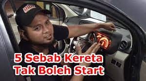 Maybe you would like to learn more about one of these? Kereta Tak Boleh Start Tiba Ini 5 Punca Utama Yg Perlu Anda Tahu
