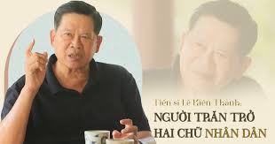 Tiến sĩ Lê Kiên Thành người trăn trở hai chữ Nhân dân