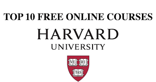 You can do these courses for . Top 10 Free Online Course At Harvard University Oya Opportunities Oya Opportunities