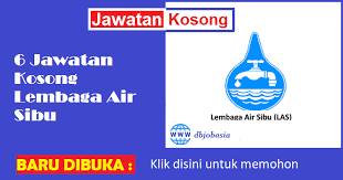6 Kekosongan Jawatan Lembaga Air Sibu Dbjobasia Com Terbaru Jawatan Dibuka
