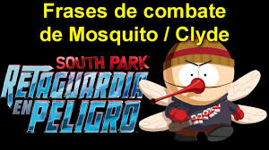 He was released for the july 15, 2019 update. Frases De Clyde Mosquito Combate En South Park Retaguardia En Peligro Castellano Youtube