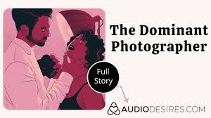 Dom Photographer and Submissive Model | Erotic Audio BDSM Dom Story ASMR  Audio Porn for Women