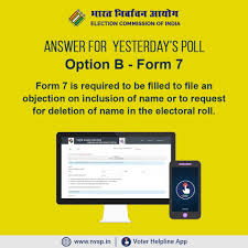To Fill Form 7 Online Go To Www Nvsp In Election Commission Of India Facebook