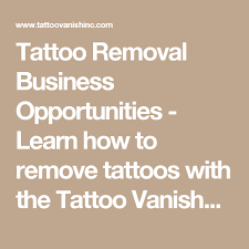 Earn £50.00 per hour as one of our latest tattoo laser removal technicians. Tattoo Removal Business Opportunities Learn How To Remove Tattoos With The Tattoo Vanish Tattoo Removal Sys Tattoo Removal Tattoo Removal Cost How To Remove