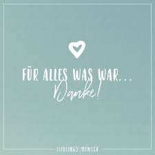 Fur Alles Was War Danke Visual Statements Danke Spruch Kurz Spruche Zitate Spruche
