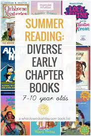 Diverse Summer Reading Early Chapter Books 7 10 Year Olds Chapter Books Kids Summer Reading Summer Reading