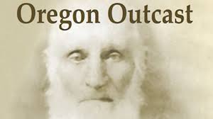 John Beeson, Oregon Outcast