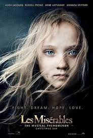 Films That You Thought Were Over Rated Les Miserables Movie Les Miserables Poster Les Miserables