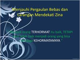 Seseorang dari pergaulan yang benar.pergaulan bebas diidentikan sebagai bentuk dari pergaulan diluar batas atau bisa juga disebut pergaulan liar.padahal sebenarnya suatu pergaulan bebas bisa membawa pengaruh positif atau pun pegaruh negatif tergantung pada individu itu. Ppt Menjauhi Pergaulan Bebas Dan Larangan Mendekati Zina Powerpoint Presentation Id 4447157