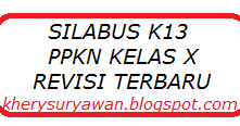 Silabus pkn sma kelas x, xi, xii semester 1 dan 2 (download). Silabus K13 Ppkn Kelas X Sma Revisi Terbaru Kherysuryawan Id