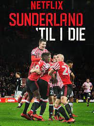 Hier zu den news von sunderland! Sunderland Til I Die Tv Serie 2018 Filmstarts De