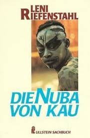 Her dream of africa (leni riefenstahl: Die Nuba Von Kau Von Leni Riefenstahl Als Taschenbuch Portofrei Bei Bucher De