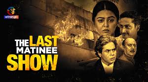 The Last Matinee Show Full Web Series Watch Online On OTTplay