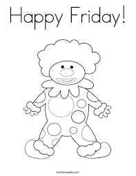 This image can be used one time only for print personal use. Happy Friday Coloring Page Twisty Noodle