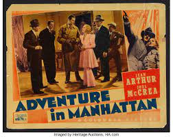 Maybe you would like to learn more about one of these? Adventure In Manhattan Columbia 1936 Lobby Card 11 X 14 Lot 51010 Heritage Auctions