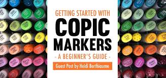 Getting started with copic markers: Getting Started With Copic Markers A Beginner S Guide