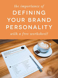 The Importance Of Defining Your Brand Personality Branding Your Business Branding Business