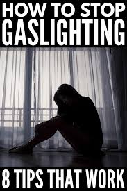How To Deal With Gaslighting 8 Tips For Healthier Relationships In 2020 Gaslighting Relationship Healthy Relationships