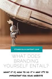 You cannot just define all the different components of your brand on day one and expect these to be successful without managing when it comes to brand and branding, there's a lot to think about and it can feel like a constant uphill battle. What Does It Mean When You Brand Yourself Stone Cold Content