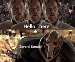 Image Result For Hello There Obi Wan Memes Star Wars Humor Star Wars Quotes Funny Star Wars Memes