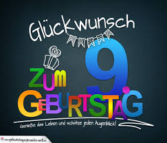 Spruche Zum 9 Geburtstag Karte Mit Schonem Spruch Zum Nachdenken Geburtstagsspruche Welt