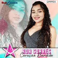 ADA SOARES /Coração Bandido