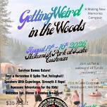 Making New Memories Campout: “Getting Weird in the Woods”