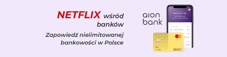 Odcinka podcastu był karol sadaj, szef polskiego oddziału aion banku. Aion Bank Netflix Bankowosci Wskocz Po Kase