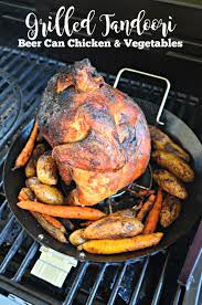 Maybe you would like to learn more about one of these? Grilled Tandoori Beer Can Chicken Vegetables Katie S Cucina
