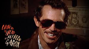 Bring Me The Head Of Alfredo Garcia