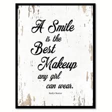 A Smile Is The Best Makeup Marilyn Monroe Quote Saying Home Decor Wall Art Gift Ideas 111666 Monroe Quotes Inspirational Quotes Best Makeup Products