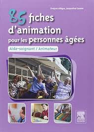 Le Livre 85 Fiches D Animation Pour Les Pers 2294715810 Les Li Activite Manuelle Pour Personnes Agees Activites Pour Alzheimer Animation Pour Personnes Agees