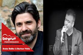 Find top songs and albums by ender balkır including ruhumda sızı, neredesin sen and more. Beyrut Performance Kartal Sahne De 28 Haziran Da Ender Balkir Burhan Yildiz Konser Bileti Tukendi Firsat Me