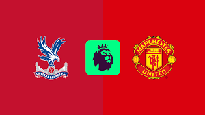 Crystal Palace vs Manchester United