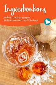 Ingwer Gegen Halsschmerzen Ingwerbonbons Selber Machen Ingwer Bonbons Ingwer Gegen Halsschmerzen Hustenbonbons Selber Machen