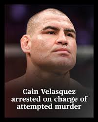 Former UFC heavyweight champion Cain Velasquez was arrested Monday