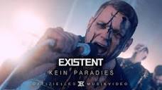 EXISTENT - Kein Paradies (Official Music Video) I Drakkar ...