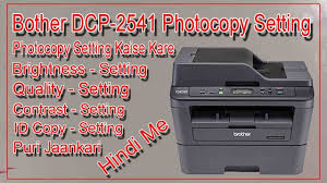 We recommend this download to get the most functionality out of your brother machine. Brother Dcp L 2541 Laser Printer Photocopy Setting Hindi Me Youtube